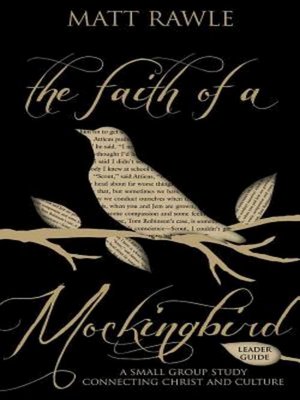 cover image of The Faith of a Mockingbird Leader Guide